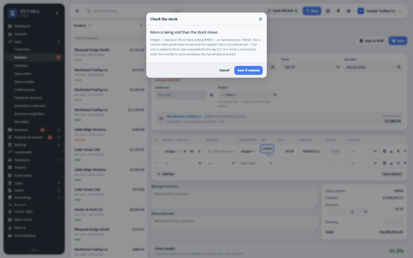 Save an invoice for more than the shelf holds and Elvira asks before it posts anything.